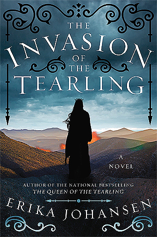 The Invasion of the Tearling (The Queen of the Tearling, #2)