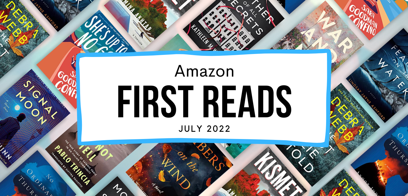 July Amazon First Reads